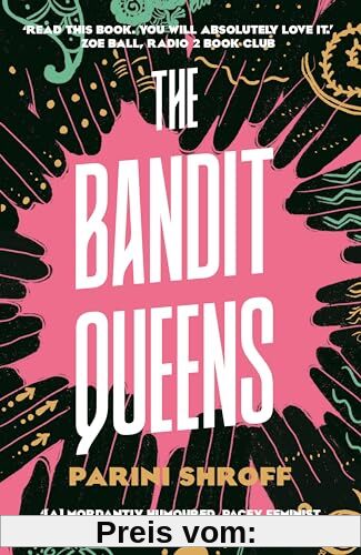 The Bandit Queens: Longlisted for the Women's Prize for Fiction 2023