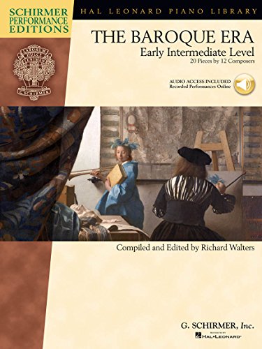 The Baroque Era: Early Intermediate Level (Schirmer Performance Editions): Noten für Klavier (Hal Leonard Piano Library)