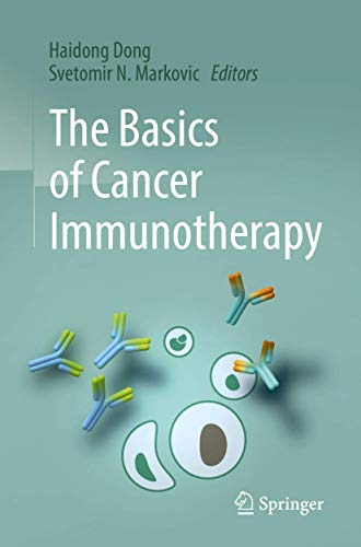 The Basics of Cancer Immunotherapy von Springer