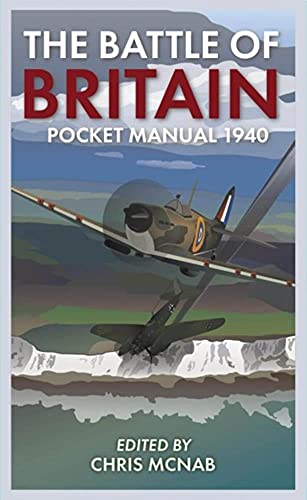 The Battle of Britain Pocket Manual 1940 von Casemate