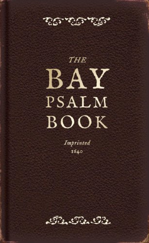 The Bay Psalm Book: A Facsimile The Bay Psalm Book: A Facsimile von Bodleian Library