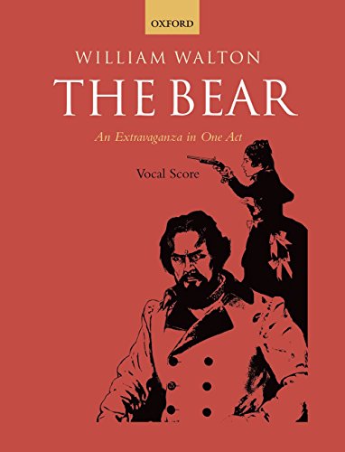 The Bear: An Extravaganza in One Act (William Walton Edition) von Oxford University Press Distribution Services