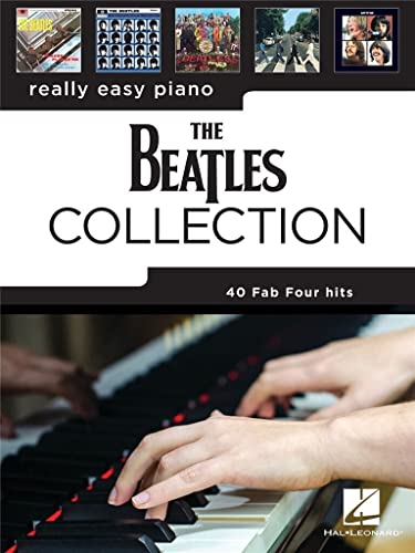 The Beatles Collection (Really Easy Piano) von HAL LEONARD