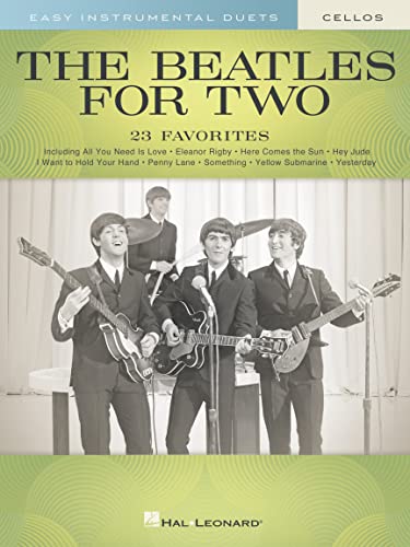 The Beatles for Two - Cellos: Easy Instrumental Duets