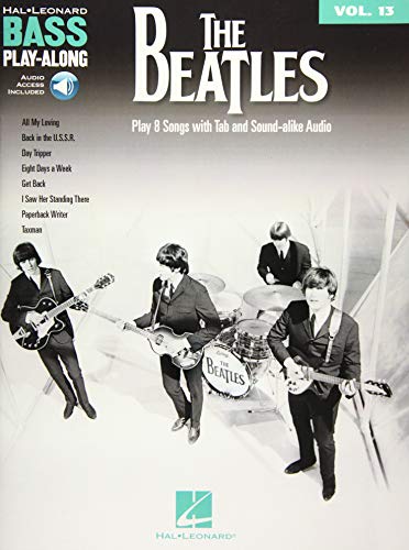 The Beatles: Bass Play-Along Volume 13 (Hal Leonard Bass Play-along, Band 13) (Hal Leonard Bass Play-along, 13, Band 13)