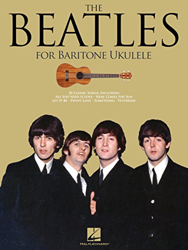 The Beatles: For Baritone Ukulele: Songbook für Ukulele. 20 Classic Songs