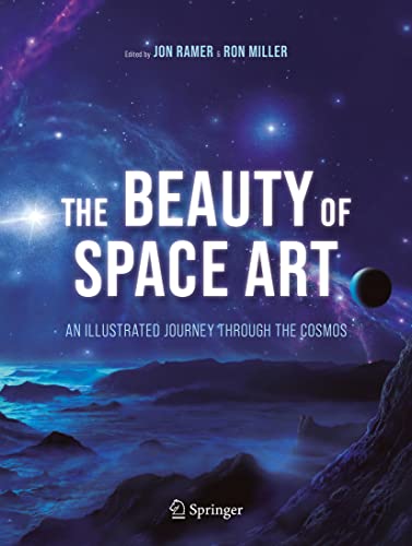 The Beauty of Space Art: An Illustrated Journey Through the Cosmos von Springer