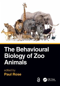The Behavioural Biology of Zoo Animals von Taylor & Francis Ltd