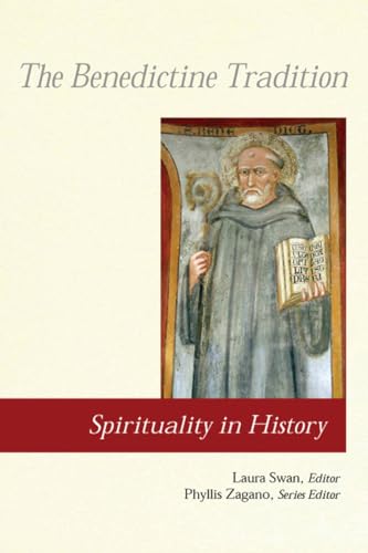 The Benedictine Tradition (Spirituality in History)