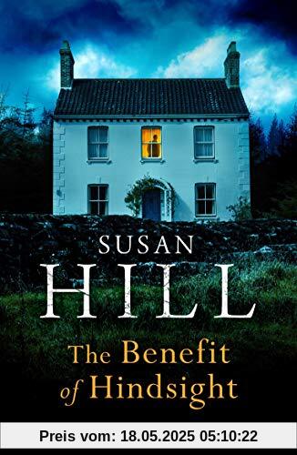 The Benefit of Hindsight: Simon Serrailler Book 10 The Benefit of Hindsight: Simon Serrailler Book 10