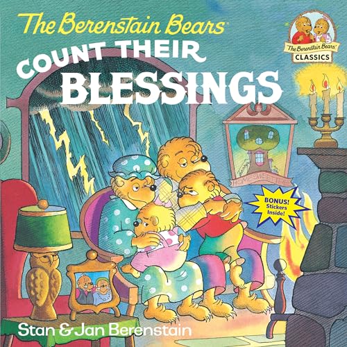 The Berenstain Bears Count Their Blessings The Berenstain Bears Count Their Blessings