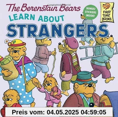 The Berenstain Bears Learn About Strangers (First Time Books(R))