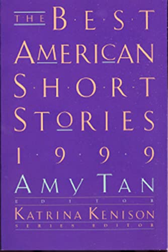 The Best American Short Stories 1999 (The Best American Series ®)