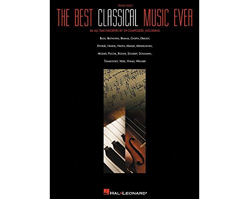 The Best Classical Music Ever Pf (World's Great Classical Music): Piano Solo