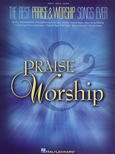 The Best Praise & Worship Songs Ever The Best Praise & Worship Songs Ever