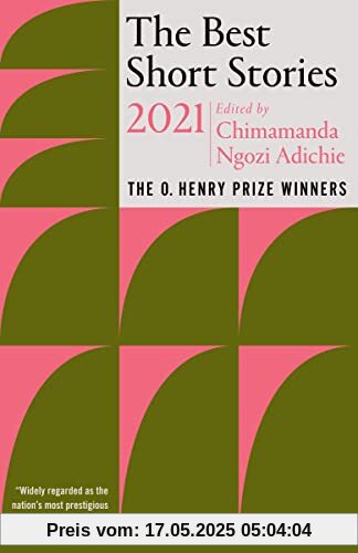 The Best Short Stories 2021: The O. Henry Prize Winners (The O. Henry Prize Collection)