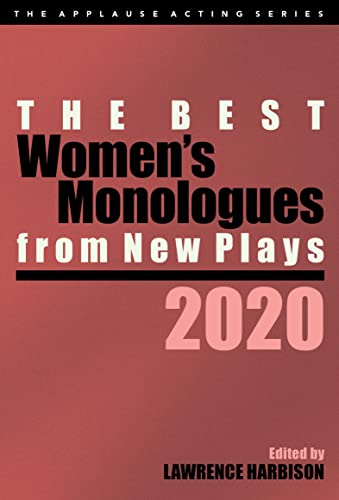 The Best Women's Monologues from New Plays 2020 von Applause Books