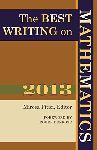 The Best Writing on Mathematics 2013 von Princeton University Press