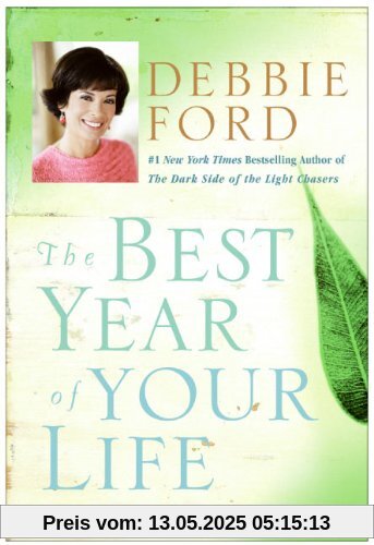 The Best Year of Your Life: Dream It, Plan It, Live It The Best Year of Your Life: Dream It, Plan It, Live It