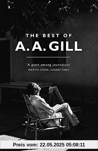 The Best of A. A. Gill The Best of A. A. Gill