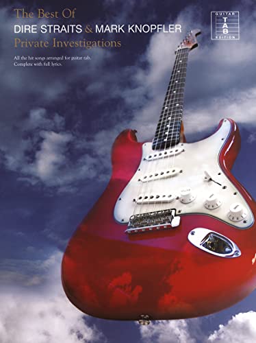 The Best Of Dire Straits And Mark Knopfler. Gesang mit Gitarre.: Private Investigation Tab von Wise Publications