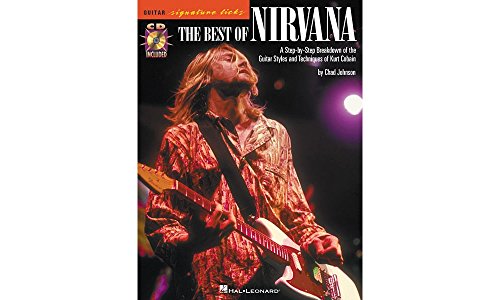 The Best of Nirvana: Noten, CD, Tabulatur für Gitarre (Guitar Signature Licks)
