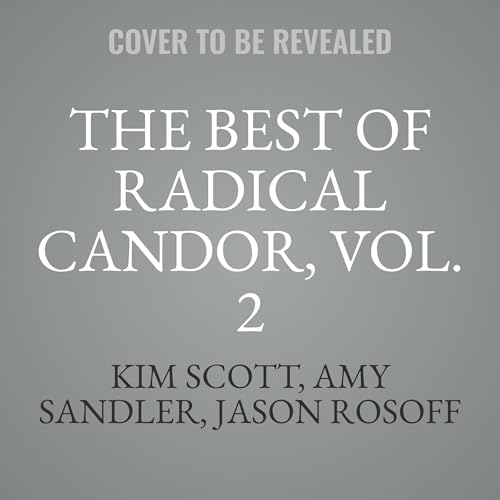 The Best of Radical Candor: The Role-play Collection (2) (Radical Candor, 2, Band 2) von Blackstone Pub