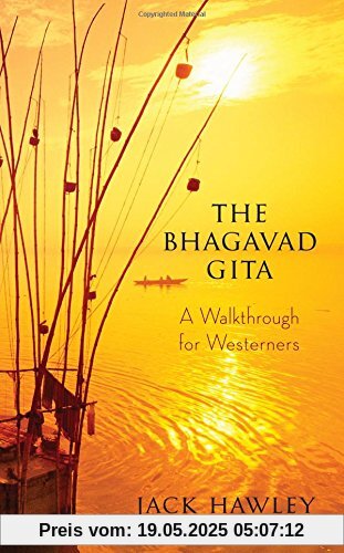 The Bhagavad Gita: A Walkthrough for Westerners