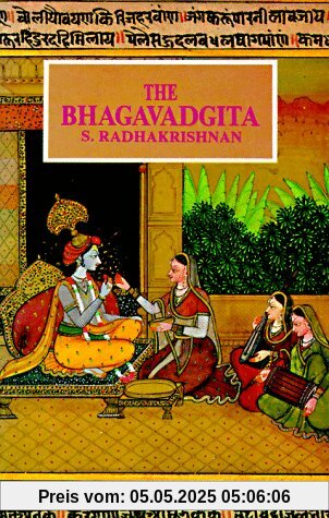 The Bhagavadgita: With an Introductory Essay, Sanskrit Text, English Translation, and Notes