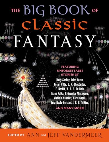 The Big Book of Classic Fantasy: The Ultimate Collection