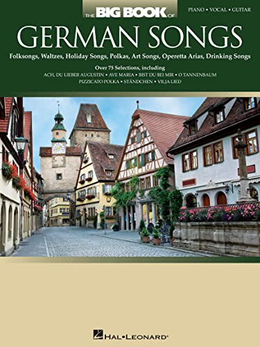 The Big Book of German Songs (Pvg): Piano - Vocal - Guitar