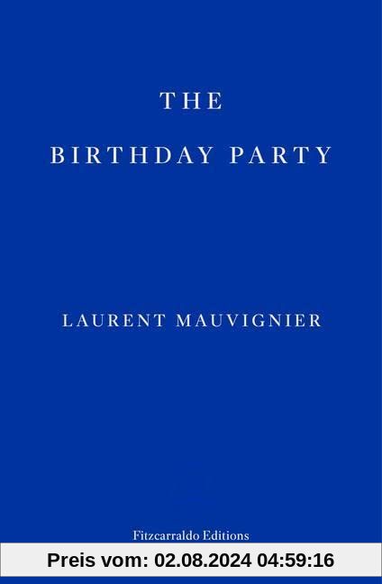 The Birthday Party: Laurent Mauvignier