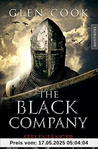 The Black Company - Seelenfänger: Ein Dark-Fantasy-Roman von Kult Autor Glen Cook