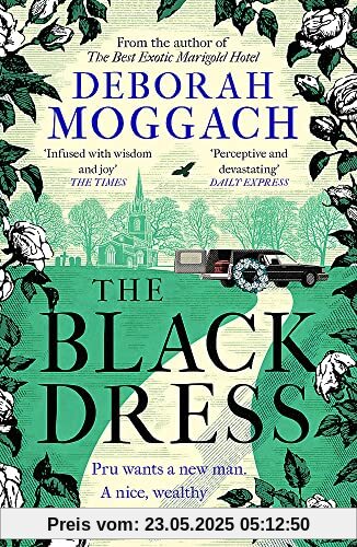 The Black Dress: By the author of The Best Exotic Marigold Hotel The Black Dress: By the author of The Best Exotic Marigold Hotel