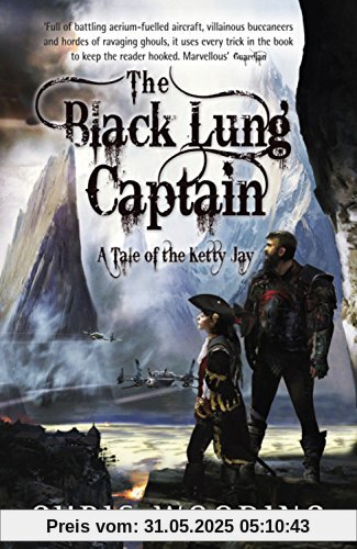 The Black Lung Captain: Tales of the Ketty Jay The Black Lung Captain: Tales of the Ketty Jay