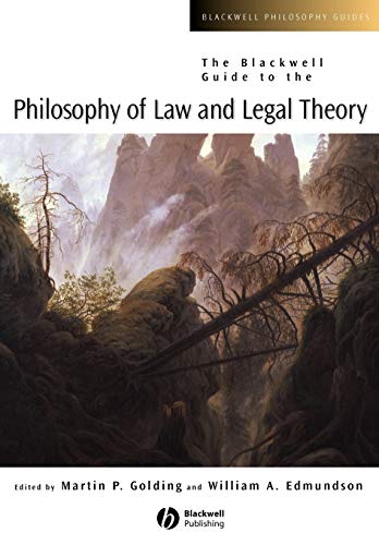 The Blackwell Guide to the Philosophy of Law and Legal Theory (Blackwell Philosophy Guides, 18) von Wiley-Blackwell