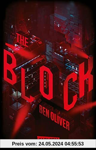 The Block (The Loop 2): Ein dystopischer Jugendroman für Fans von MAZE RUNNER und DIE TRIBUTE VON PANEM