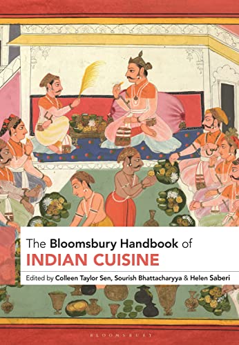 Bloomsbury Handbook of Indian Cuisine, The von Bloomsbury Academic