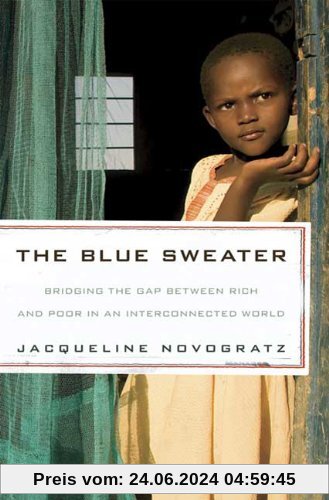 The Blue Sweater: Bridging the Gap Between Rich and Poor in an Interconnected World