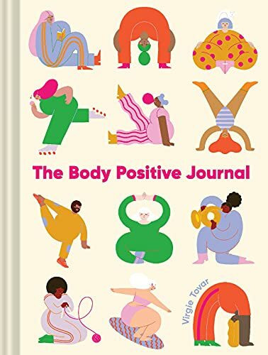 The Body Positive Journal The Body Positive Journal