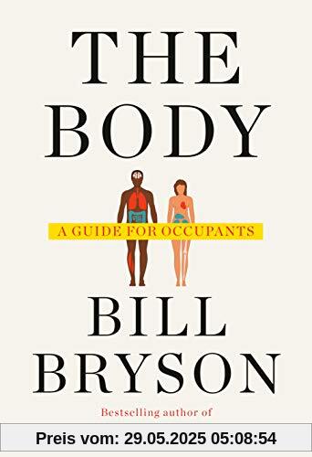 The Body: A Guide for Occupants The Body: A Guide for Occupants