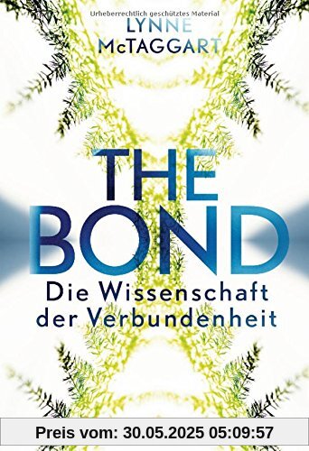 The Bond: Die Wissenschaft der Verbundenheit