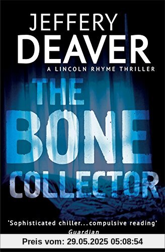 The Bone Collector (Lincoln Rhyme Thrillers)