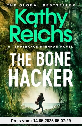 The Bone Hacker: The Sunday Times Bestseller in the thrilling Temperance Brennan series
