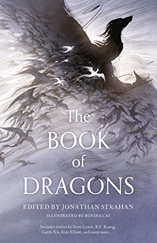 The Book of Dragons: A thrilling collection of short stories by modern masters of fantasy and science fiction