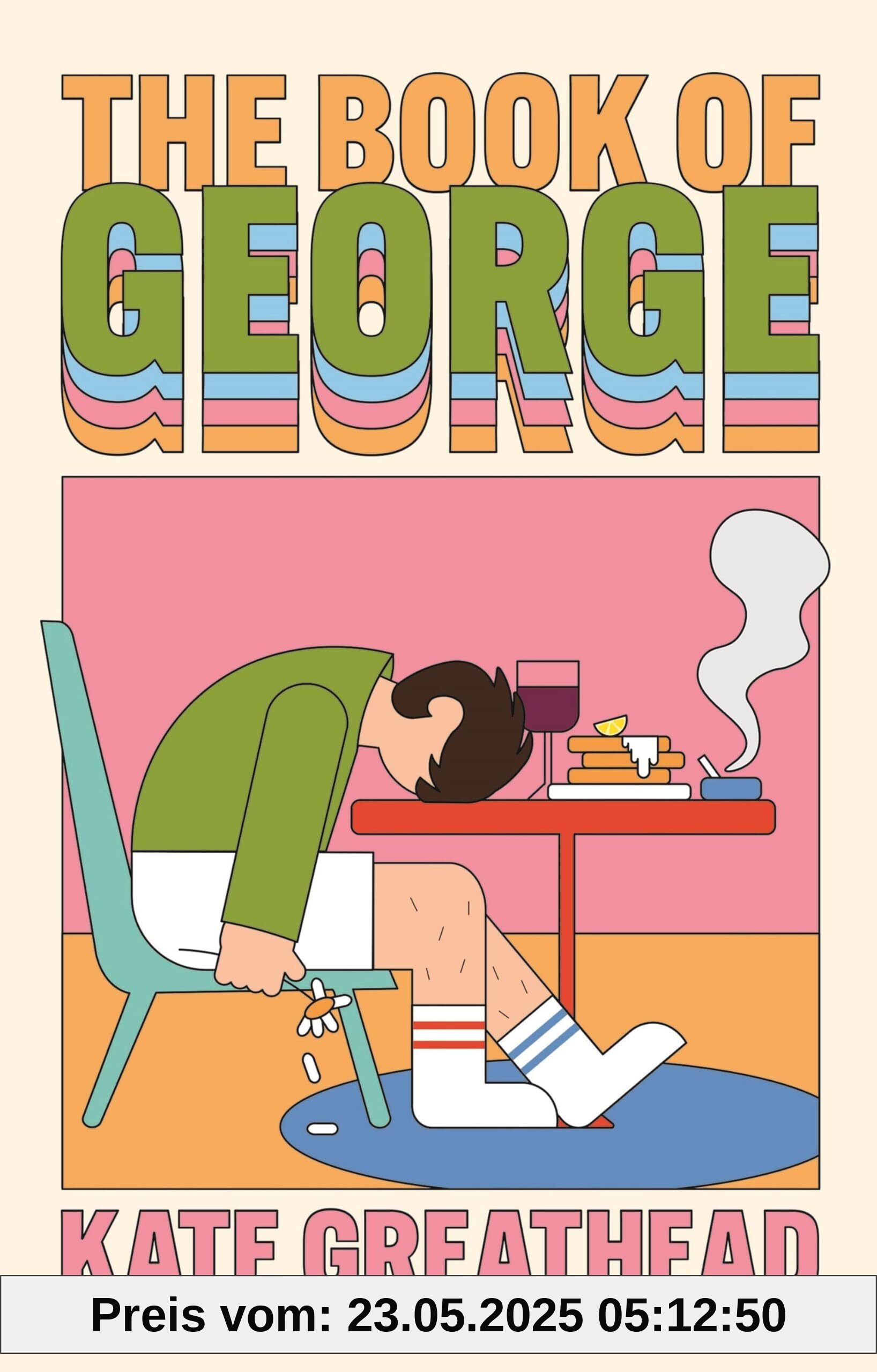 The Book of George: A Sunday Times hottest new book of 2025