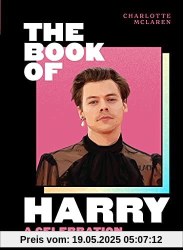 The Book of Harry: A Celebration of Harry Styles