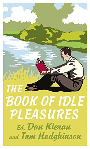 The Book of Idle Pleasures von Ebury Press