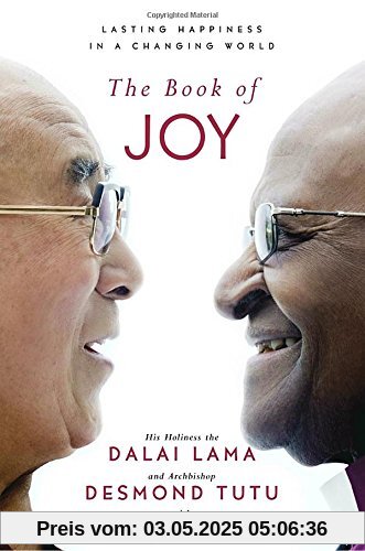 The Book of Joy: Lasting Happiness in a Changing World