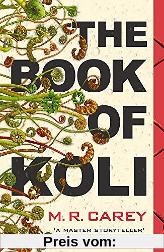 The Book of Koli: The Rampart Trilogy, Book 1 (Rampart Trilogy 1)